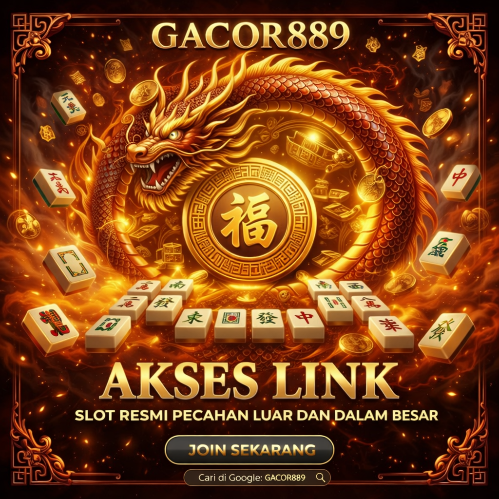 GACOR889 | Akses Resmi Link Slot Online Pecahan Luar Dan Dalam Besar Hari Ini  image 1